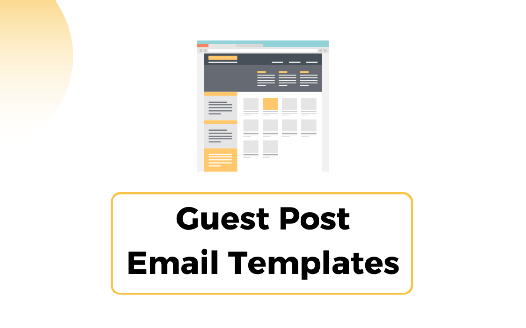 Guest Post Outreach Templates – Get Your Posts Accepted Faster in 2026